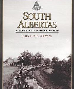 South Albertas - A Canadian Regiment at War book cover